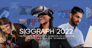 SIGGRAPH 2022